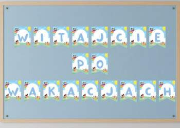 Napis Witajcie po wakacjach